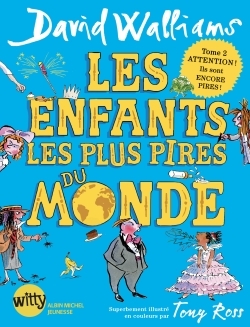- LES ENFANTS LES PLUS PIRES DU MONDE T2 - LES ENFANTS LES PLUS PIRES DU MONDE T2